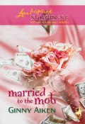 Married To The Mob (Aiken Ginny)