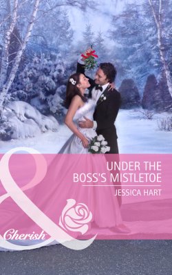 Книга "Under the Boss's Mistletoe" – Jessica Hart