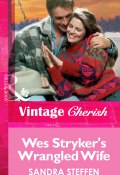 Wes Stryker's Wrangled Wife (Steffen Sandra)