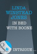 In Bed with Boone (Jones Linda)