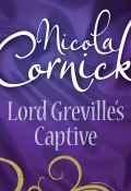 Lord Greville's Captive (Cornick Nicola)