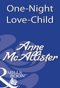 One-Night Love-Child (McAllister Anne)