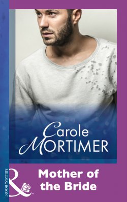 Книга "Mother Of The Bride" – Carole Mortimer, Кэрол Мортимер