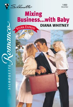 Книга "Mixing Business...With Baby" – Diana Whitney