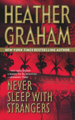 Книга "Never Sleep With Strangers" – Heather Graham Pozzessere