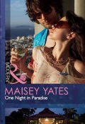 One Night in Paradise (Maisey Yates)