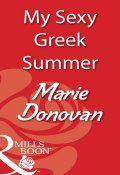 My Sexy Greek Summer (Donovan Marie)