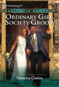 Ordinary Girl, Society Groom (OAKLEY NATASHA)