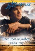 Once Upon a Cowboy (Tracy Pamela)