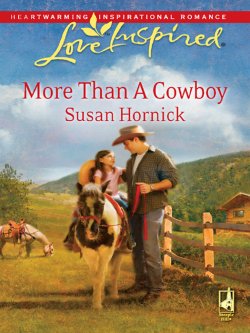 Книга "More Than a Cowboy" – Susan Hornick