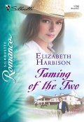Taming of the Two (Harbison Elizabeth)