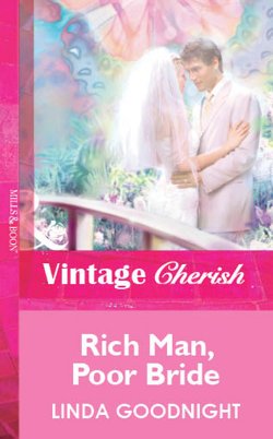 Книга "Rich Man, Poor Bride" – Linda Goodnight