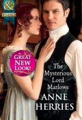 The Mysterious Lord Marlowe (Herries Anne)