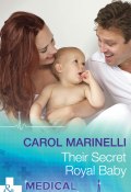 Their Secret Royal Baby (Carol Marinelli, MARINELLI CAROL)
