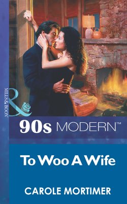 Книга "To Woo A Wife" – Carole Mortimer, Кэрол Мортимер