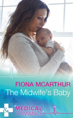 Книга "The Midwife's Baby" – Fiona McArthur