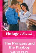 The Princess and the Playboy (Parv Valerie)