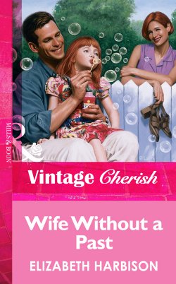 Книга "Wife Without a Past" – Elizabeth Harbison