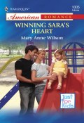 Winning Sara's Heart (Wilson Mary)