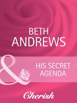 Книга "His Secret Agenda" – Beth Andrews