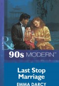 Last Stop Marriage (Darcy Emma)