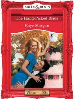 Книга "The Hand-Picked Bride" – Raye Morgan