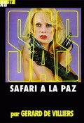 Книга "Сафари в Ла-Пасе" (Жерар Вилье, 1972)