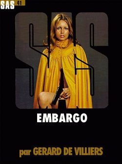 Книга "Эмбарго" {SAS} – Жерар Вилье, 1976