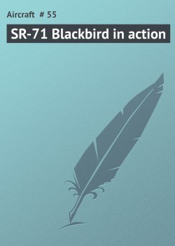 Книга "SR-71 Blackbird in action" – Aircraft # 55