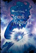 Spark of Holiness (Anael Daat)
