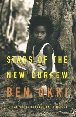 Книга "Stars Of The New Curfew" – Окри Бен, 1988