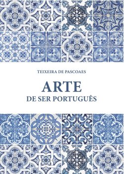 Книга "Искусство быть португальцем" – Тейшейра де Пашкуайш, 1915