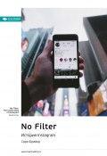 Ключевые идеи книги: No Filter. История Instagram. Сара Фрайер (М. Иванов, 2022)