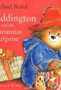 Книга "Paddington and the Christmas Surprise" (Майкл Бонд, 1997)