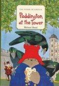 Книга "Paddington at the Tower" (Майкл Бонд, 1975)