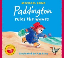 Книга "Paddington Rules the Waves" {Медвежонок Паддингтон} – Майкл Бонд, 2008