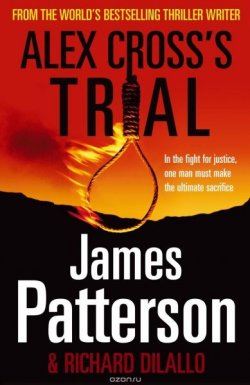 Книга "Alex Cross's Trial" {Алекс Кросс} – Джеймс Паттерсон, 2009