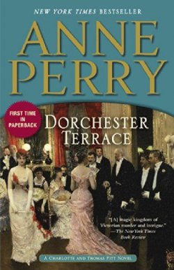 Книга "Dorchester Terrace" {Инспектор Томас Питт и Шарлотта} – Энн Перри, 2012
