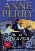 Книга "Midnight at Marble Arch" (Перри Энн , 2013)
