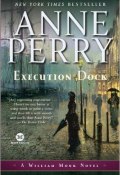 Книга "Execution Dock" (Перри Энн , 2009)