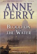 Книга "Blood on the Water" (Перри Энн , 2014)