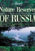 Nature Reserves of Russia (, 2009)