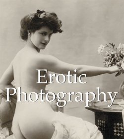 Книга "Erotic Photography" {Mega Square} – Klaus H. Carl