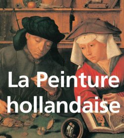 Книга "La Peinture hollandaise" {Mega Square} – Henry Havard