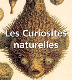 Книга "Les Curiosités naturelles" {Mega Square} – Alfred Russel  Wallace