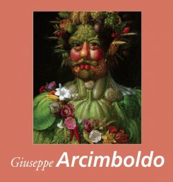 Книга "Giuseppe Arcimboldo" {Perfect Square} – Liana De Girolami Cheney