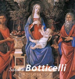 Книга "Sandro Botticelli" {Perfect Square} – Victoria Charles