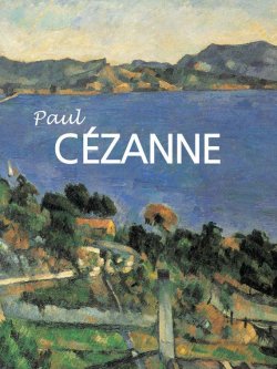 Книга "Paul Cézanne" {Great Masters} – Anna Barskaïa
