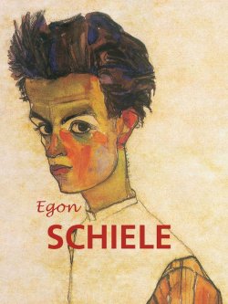 Книга "Egon Schiele" {Great Masters} – Esther Selsdon