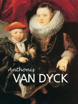 Книга "Anthonis van Dyck" {Great Masters} – Natalia Gritsai